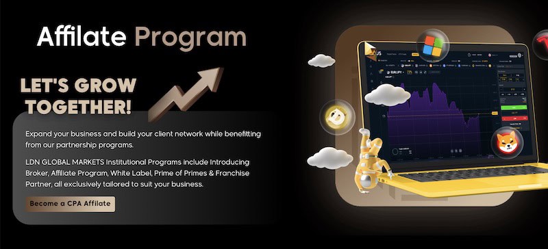 Earn Big with LDN Global Markets Affiliate Program – Unmatched Rewards and Exclusive